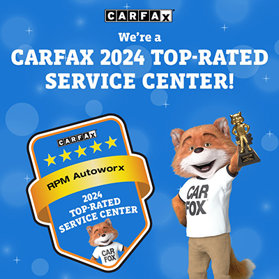 Carfax 2024 Top-Rated Service Center! | RPM Autoworx